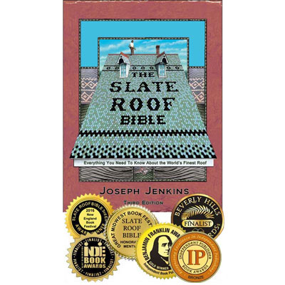 Slate Roof Bible, 3rd Edition